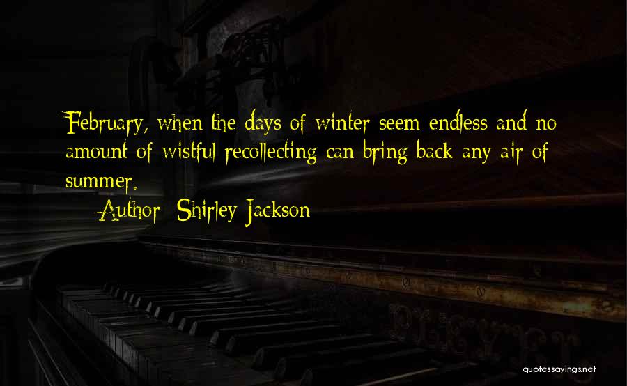 Bring Me Back Summer Quotes By Shirley Jackson