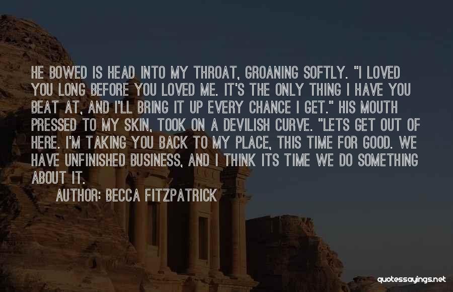 Bring Me Back Up Quotes By Becca Fitzpatrick