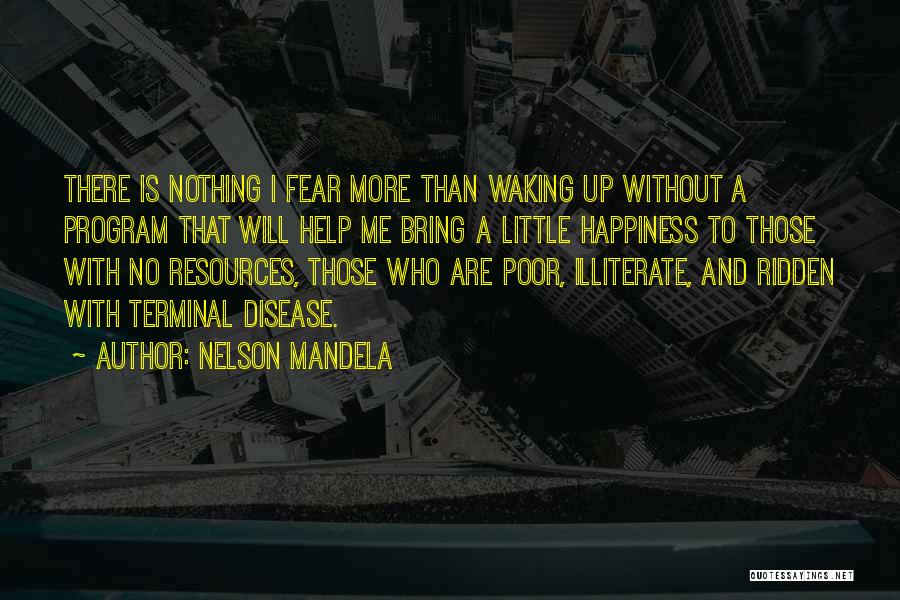 Bring Me Happiness Quotes By Nelson Mandela