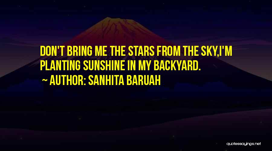 Bring Me Happiness Quotes By Sanhita Baruah