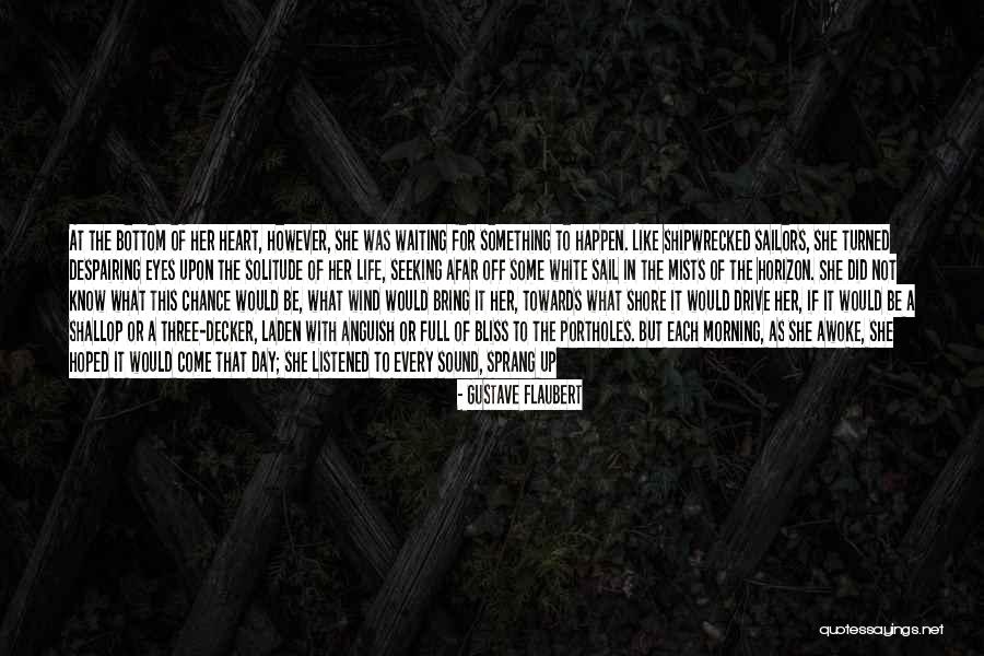 Bring Me The Horizon Quotes By Gustave Flaubert