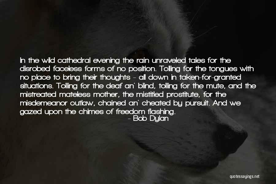 Bring On The Rain Quotes By Bob Dylan Bring On The Rain Quotes By Bob Dylan