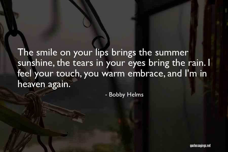 Bring On The Rain Quotes By Bobby Helms