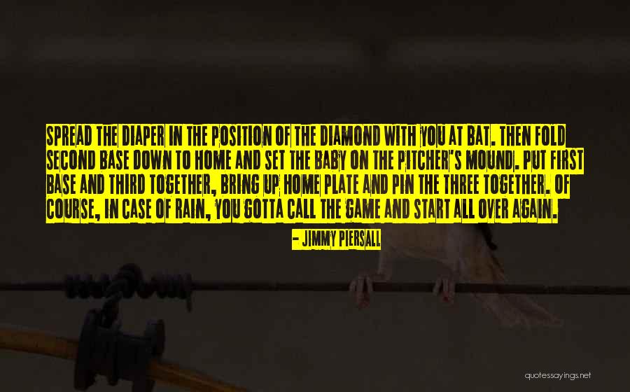 Bring On The Rain Quotes By Jimmy Piersall