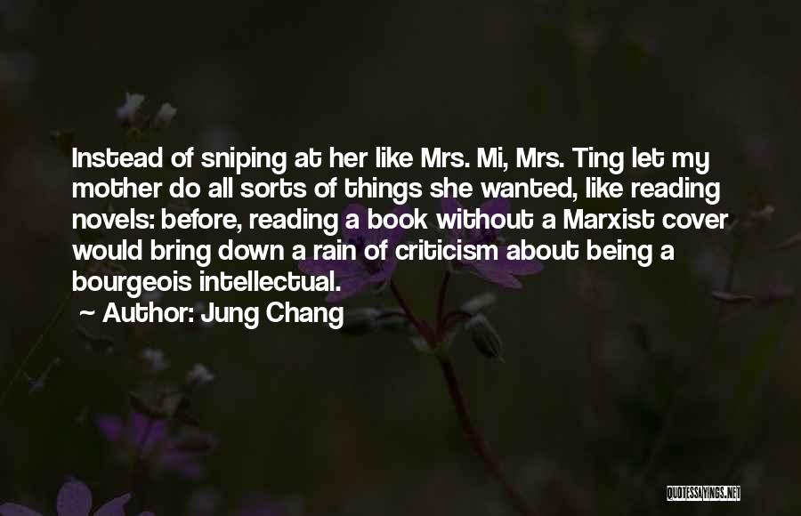 Bring On The Rain Quotes By Jung Chang