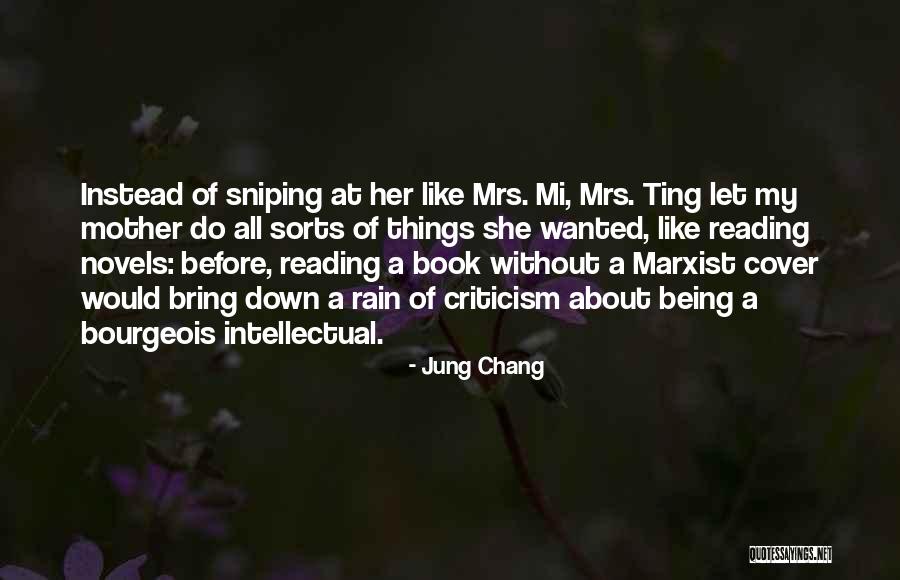 Bring On The Rain Quotes By Jung Chang