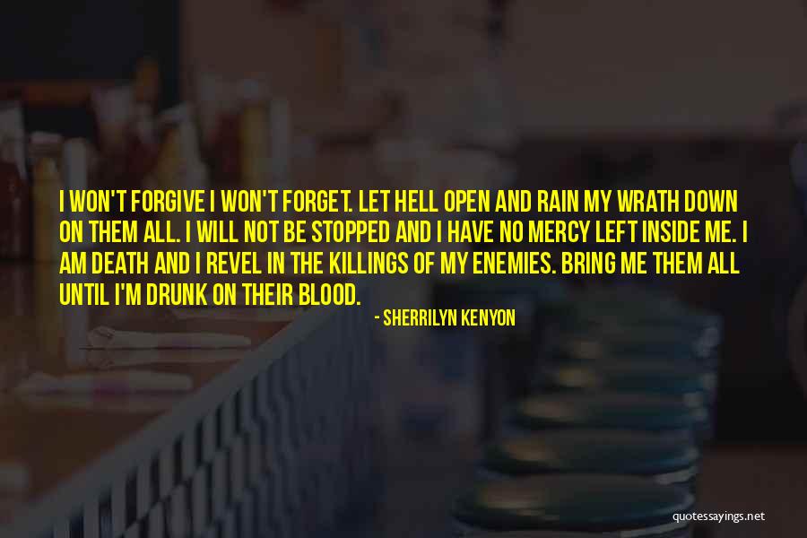Bring On The Rain Quotes By Sherrilyn Kenyon Bring On The Rain Quotes By Sherrilyn Kenyon
