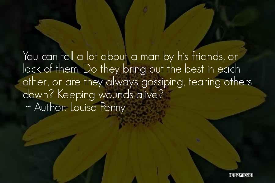 Bring Others Down Quotes By Louise Penny