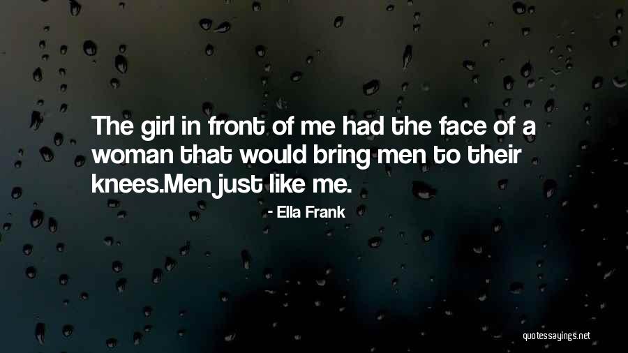 Bring Out The Best In Yourself Quotes By Ella Frank