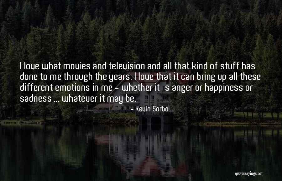 Bring Out The Best In Yourself Quotes By Kevin Sorbo