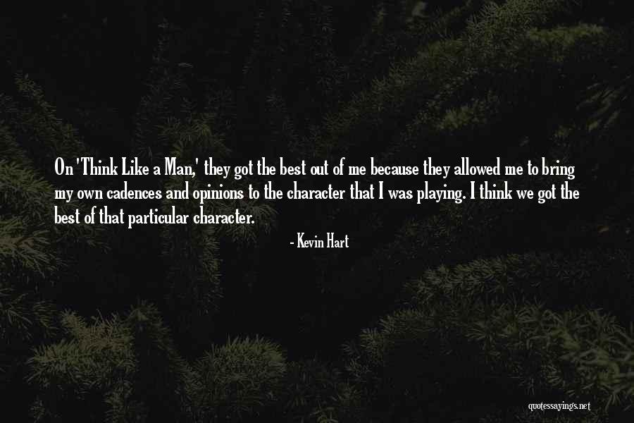 Bring Out The Best Quotes By Kevin Hart Bring Out The Best Quotes By Kevin Hart
