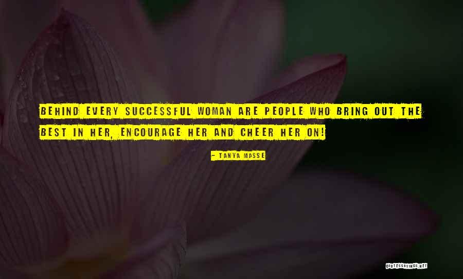 Bring Out The Best Quotes By Tanya Masse Bring Out The Best Quotes By Tanya Masse