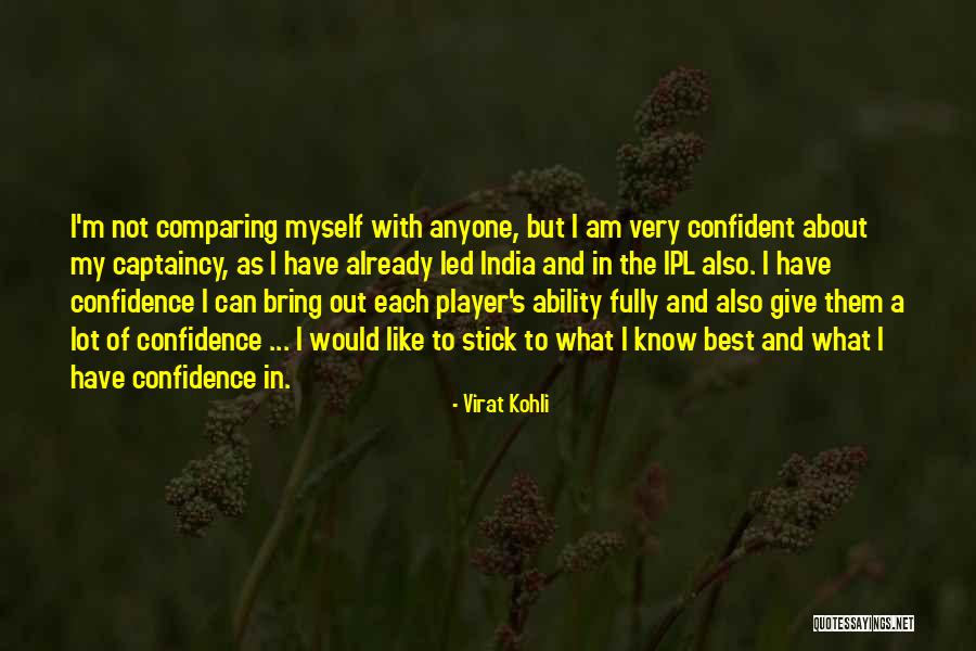 Bring Out The Best Quotes By Virat Kohli Bring Out The Best Quotes By Virat Kohli