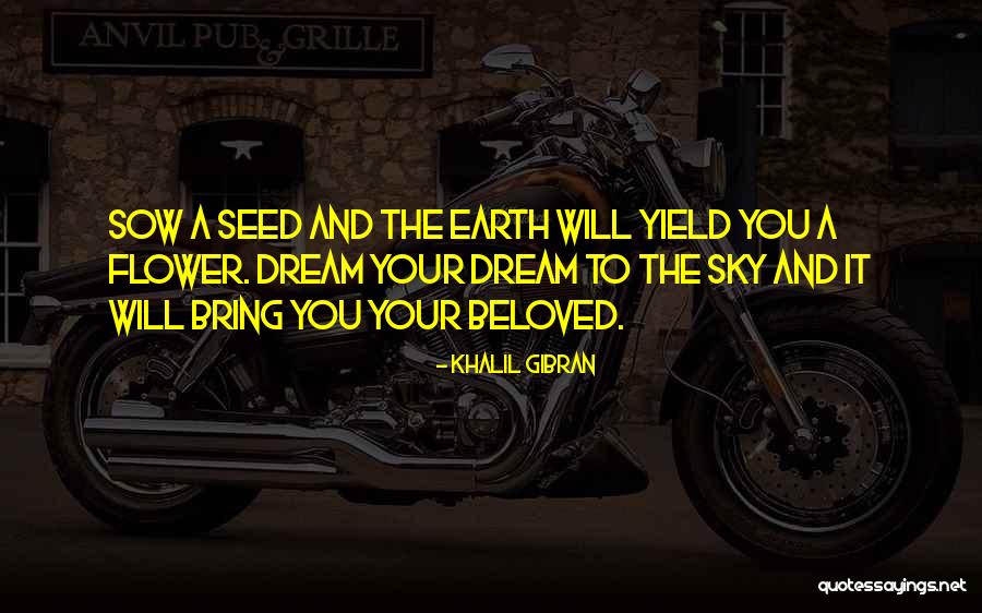 Bring Some Flower Quotes By Khalil Gibran Bring Some Flower Quotes By Khalil Gibran