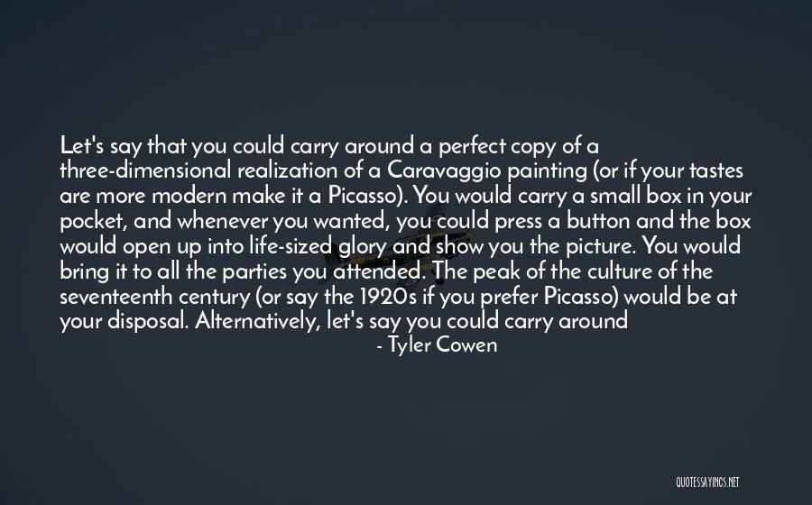 Bring To Life Quotes By Tyler Cowen Bring To Life Quotes By Tyler Cowen