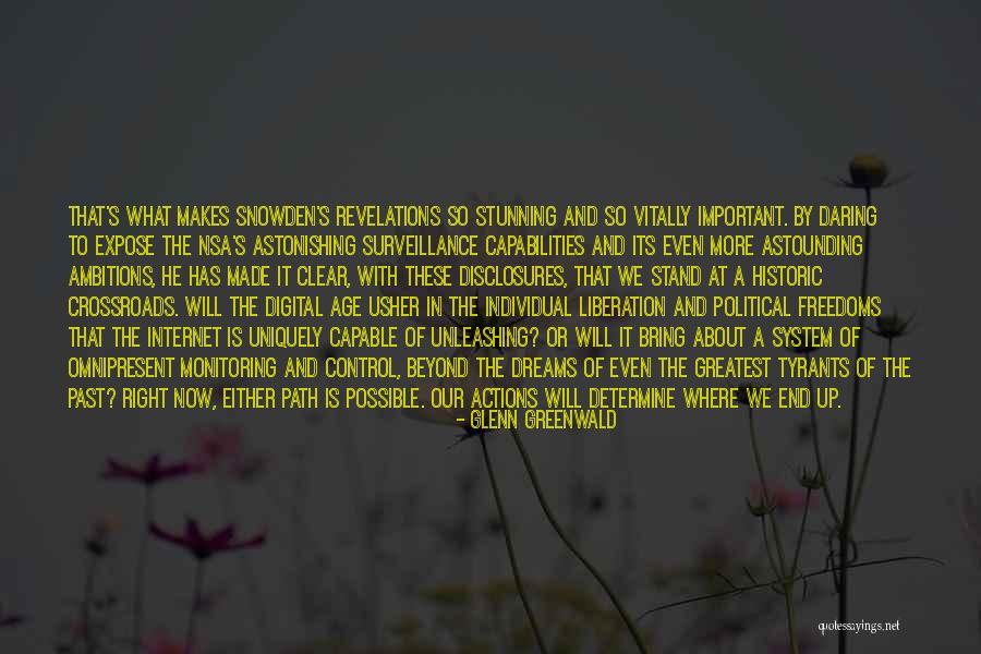 Bring Up The Past Quotes By Glenn Greenwald Bring Up The Past Quotes By Glenn Greenwald