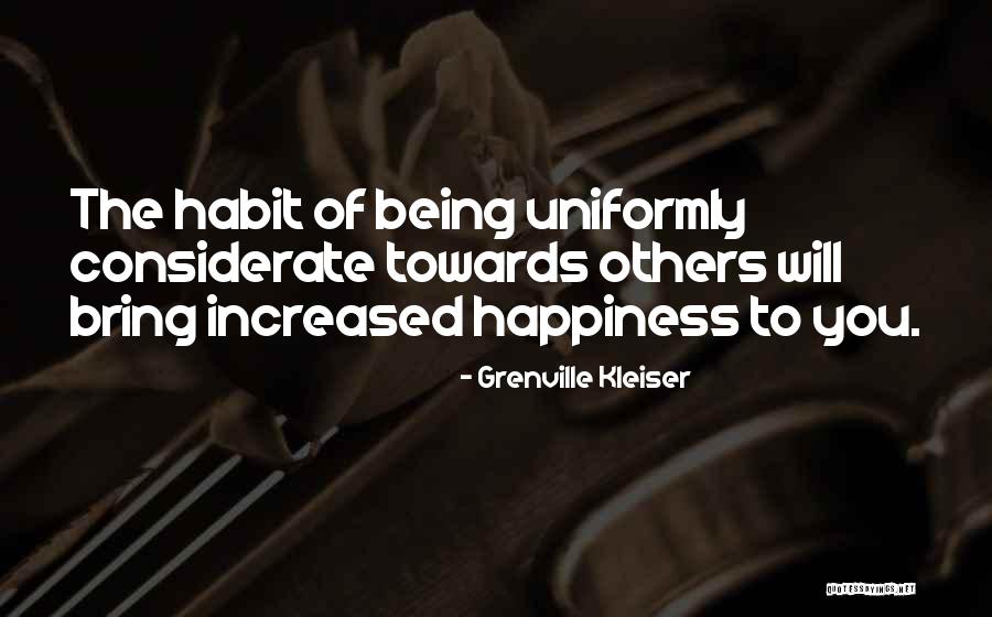 Bring You Happiness Quotes By Grenville Kleiser Bring You Happiness Quotes By Grenville Kleiser