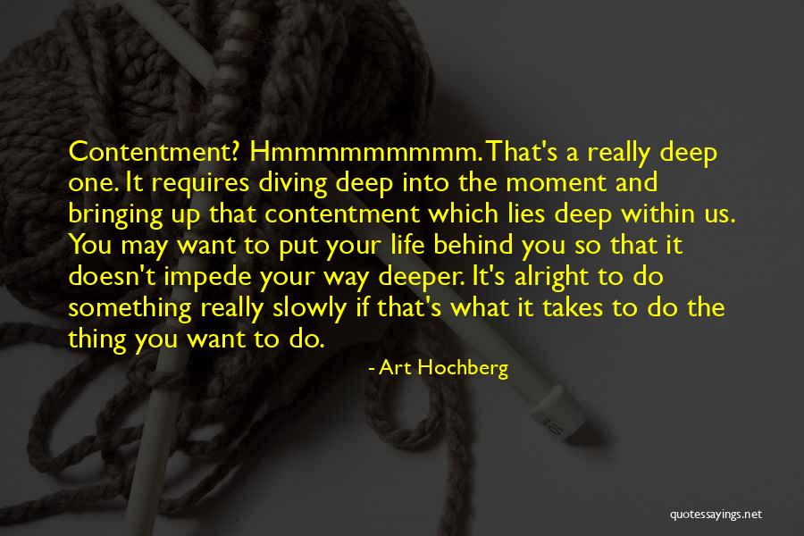 Bringing Art To Life Quotes By Art Hochberg Bringing Art To Life Quotes By Art Hochberg