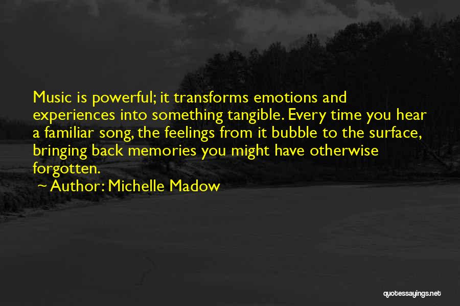 Bringing Back Time Quotes By Michelle Madow