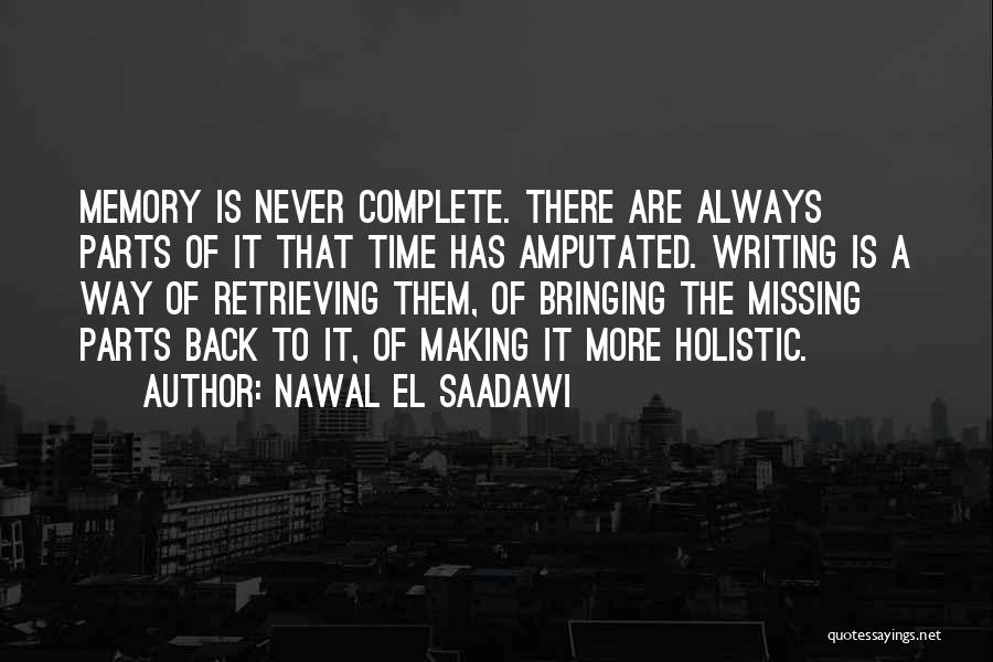 Bringing Back Time Quotes By Nawal El Saadawi