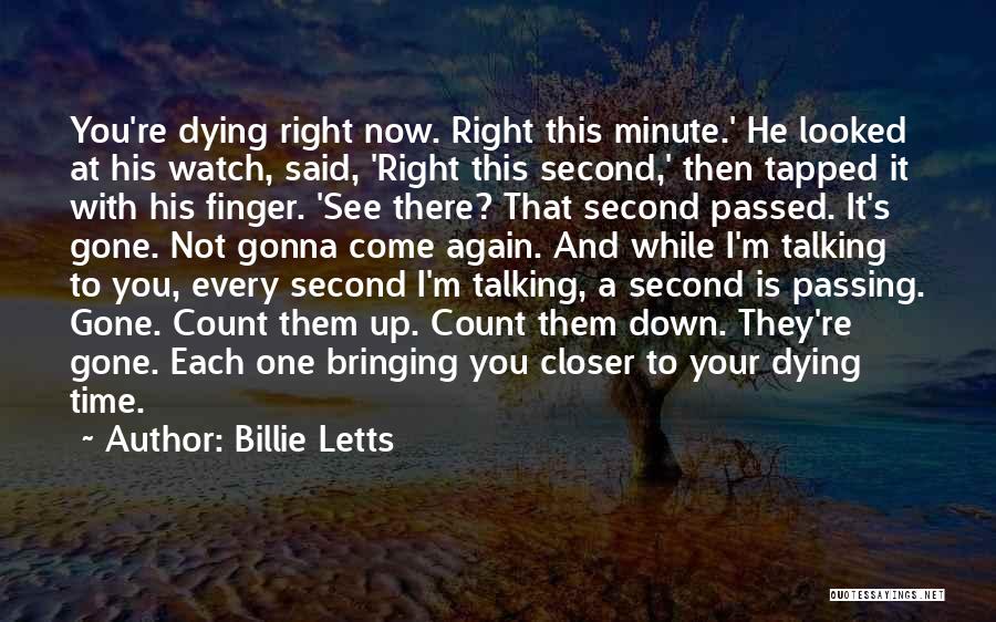 Bringing Down Others Quotes By Billie Letts
