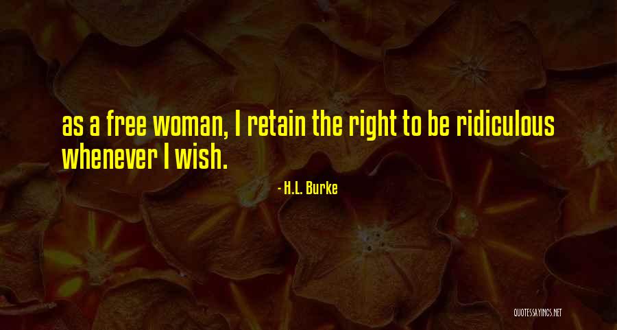 Bringing Flowers Quotes By H.L. Burke Bringing Flowers Quotes By H.L. Burke