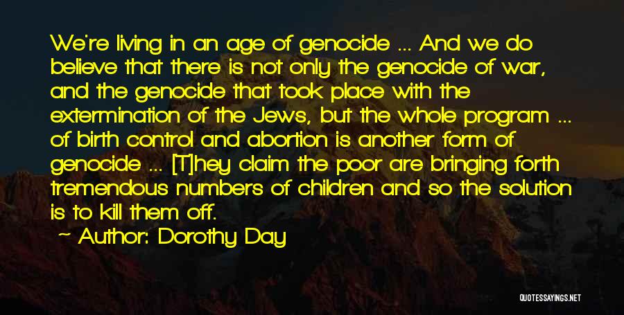 Bringing Forth Quotes By Dorothy Day