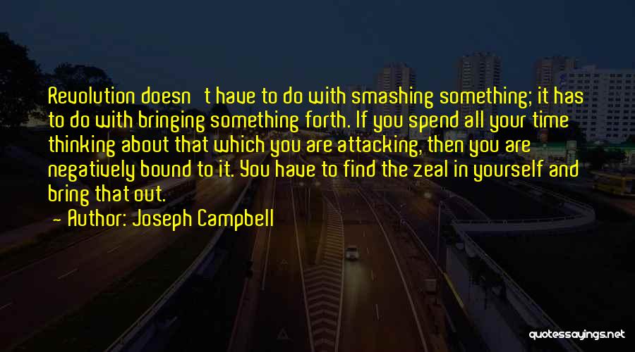 Bringing Forth Quotes By Joseph Campbell