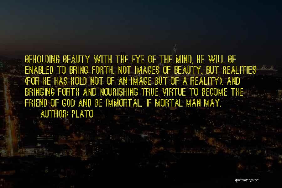 Bringing Forth Quotes By Plato