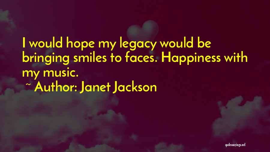 Bringing Happiness Quotes By Janet Jackson