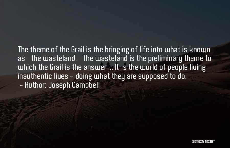 Bringing Life Into The World Quotes By Joseph Campbell