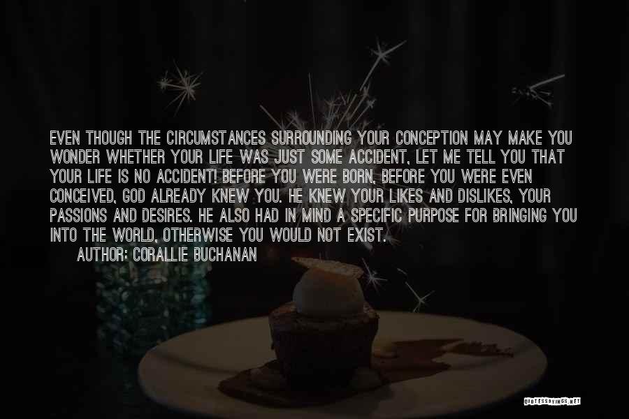 Bringing Life Into World Quotes By Corallie Buchanan