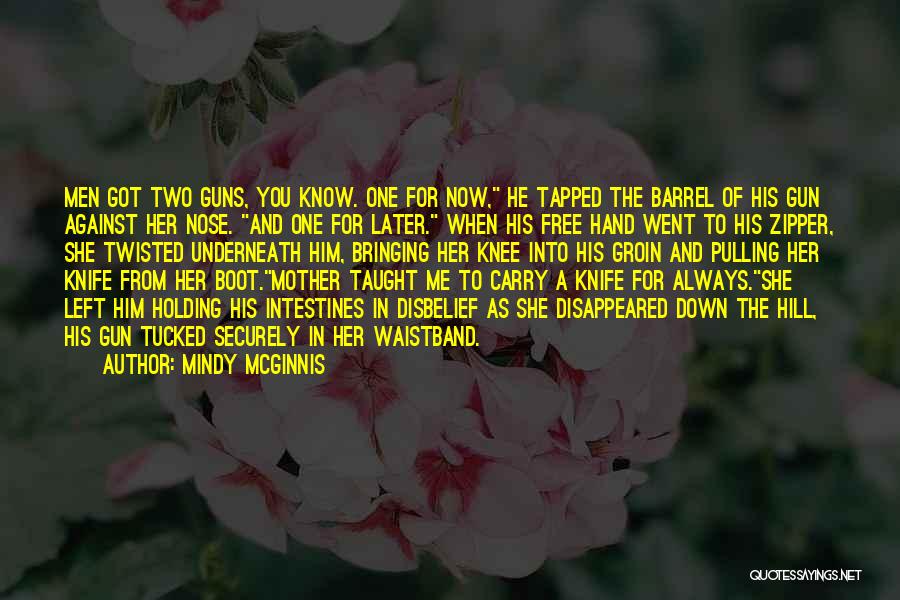 Bringing Others Down Quotes By Mindy McGinnis