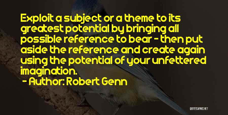 Bringing Others Up Quotes By Robert Genn