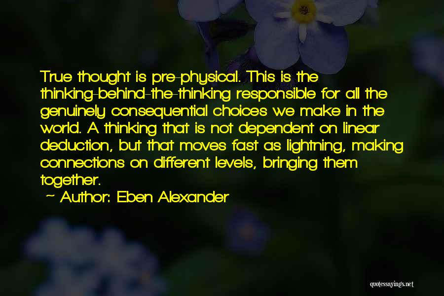 Bringing Out The Best In Each Other Quotes By Eben Alexander