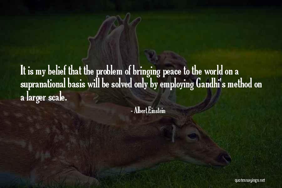 Bringing Peace Quotes By Albert Einstein