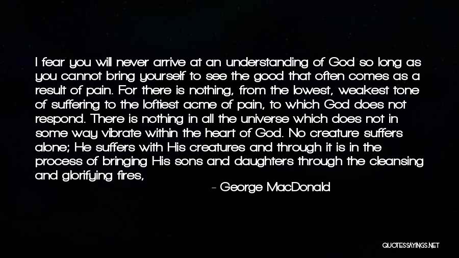 Bringing Peace Quotes By George MacDonald