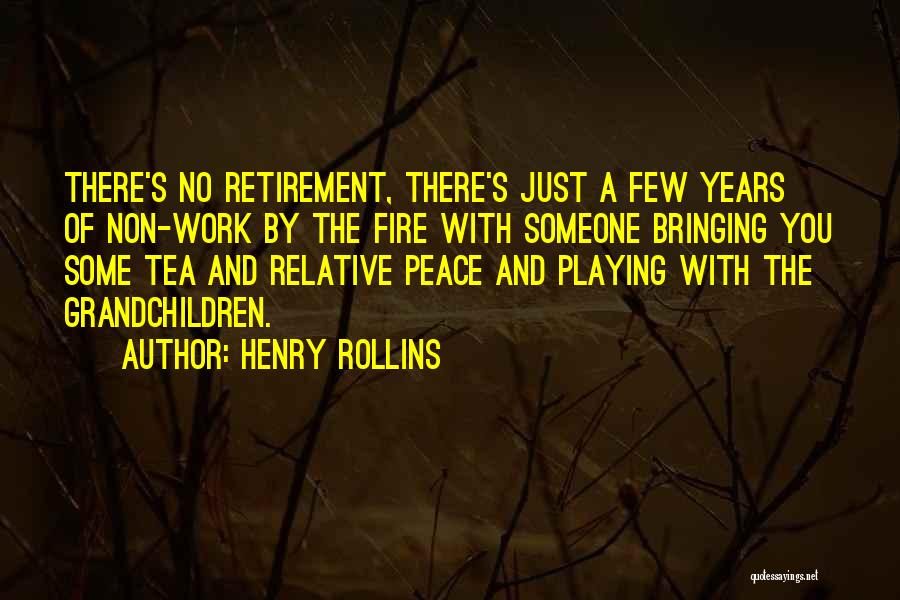 Bringing Peace Quotes By Henry Rollins