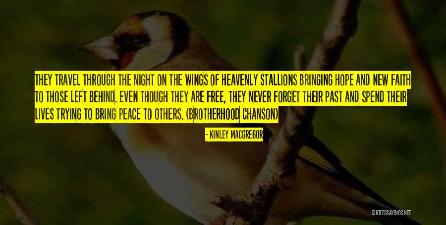 Bringing Peace Quotes By Kinley MacGregor