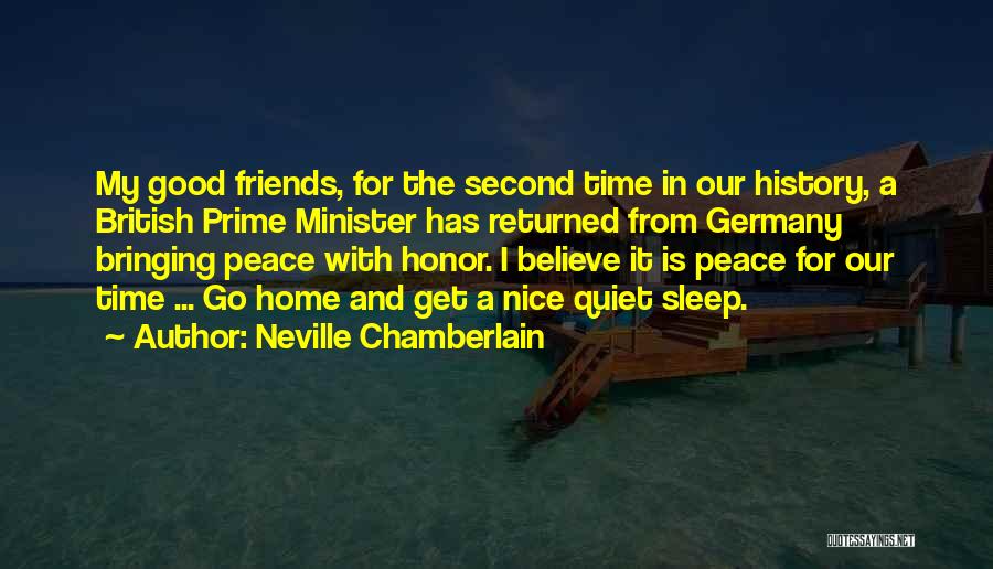 Bringing Peace Quotes By Neville Chamberlain