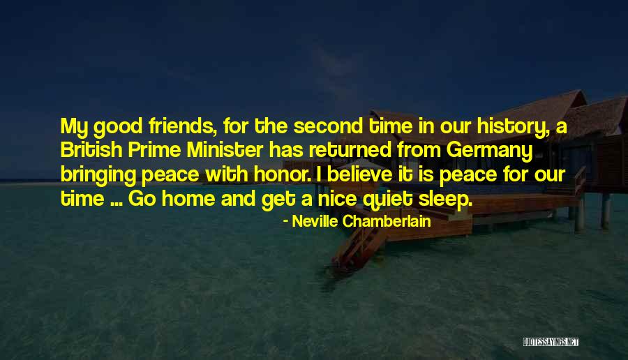 Bringing Peace Quotes By Neville Chamberlain