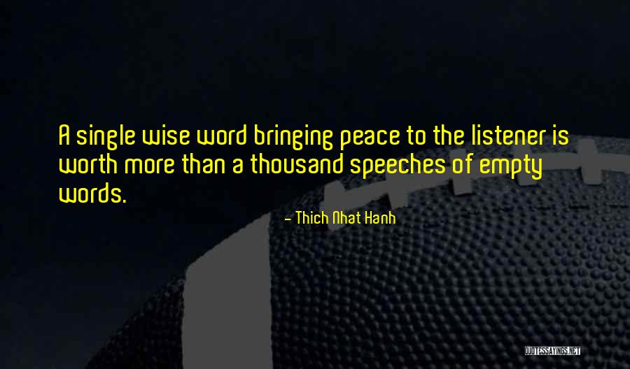 Bringing Peace Quotes By Thich Nhat Hanh