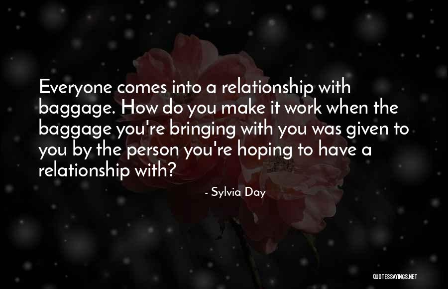 Bringing Quotes By Sylvia Day Bringing Quotes By Sylvia Day
