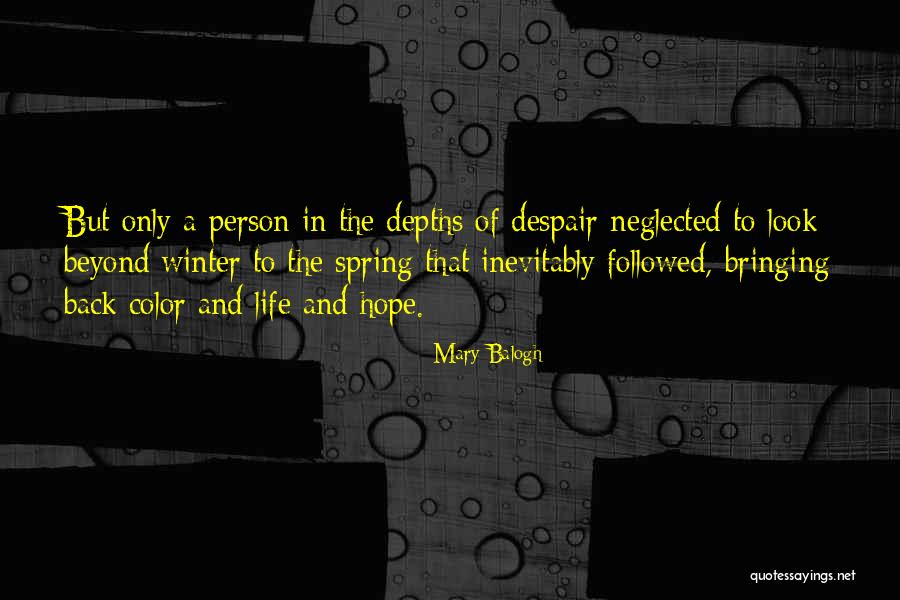 Bringing Spring Quotes By Mary Balogh Bringing Spring Quotes By Mary Balogh