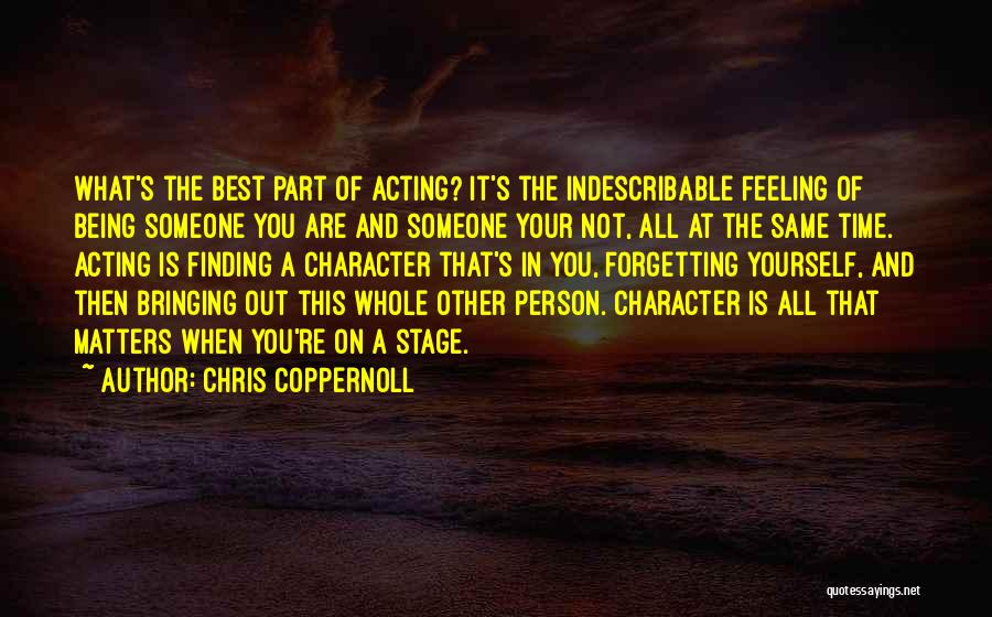 Bringing The Best Out Of You Quotes By Chris Coppernoll