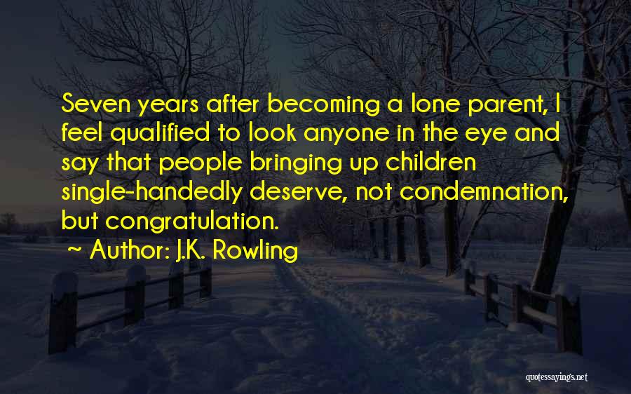 Bringing The Best Out Of You Quotes By J.K. Rowling