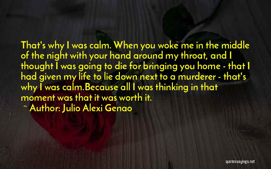 Bringing You Down Quotes By Julio Alexi Genao