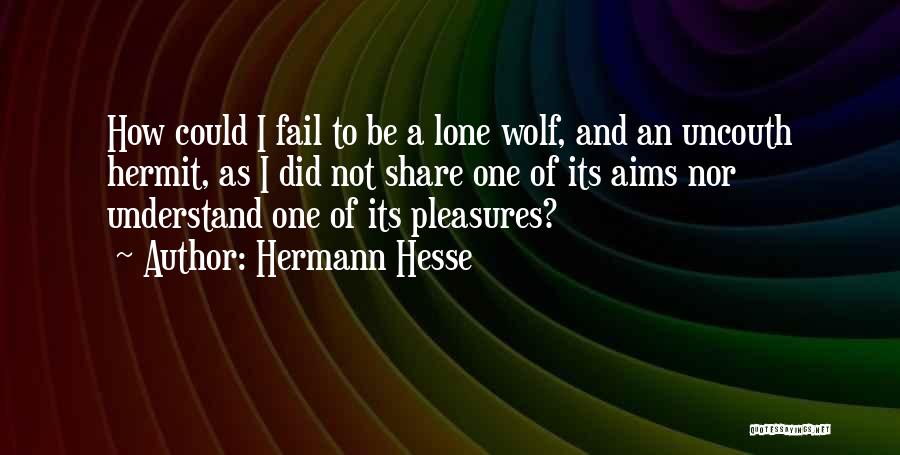 Bringing Your Hopes Up Quotes By Hermann Hesse