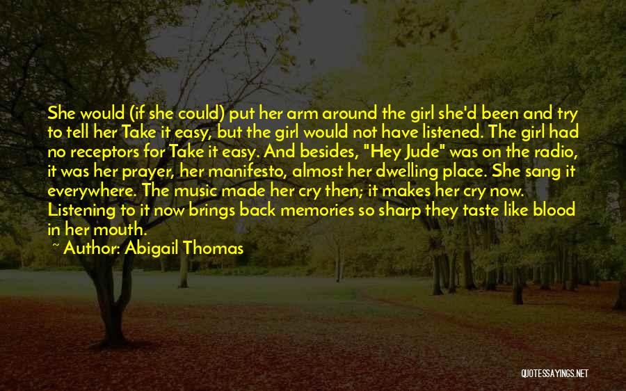 Brings Back Memories Quotes By Abigail Thomas