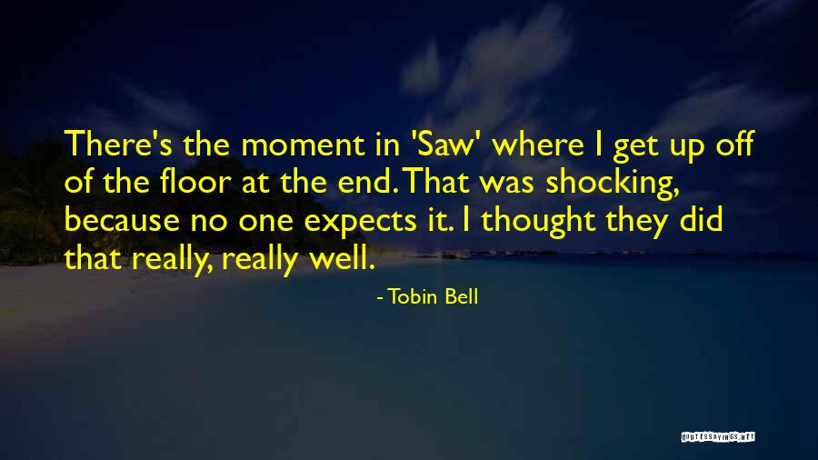 Bringthestlzootoyou Quotes By Tobin Bell Bringthestlzootoyou Quotes By Tobin Bell